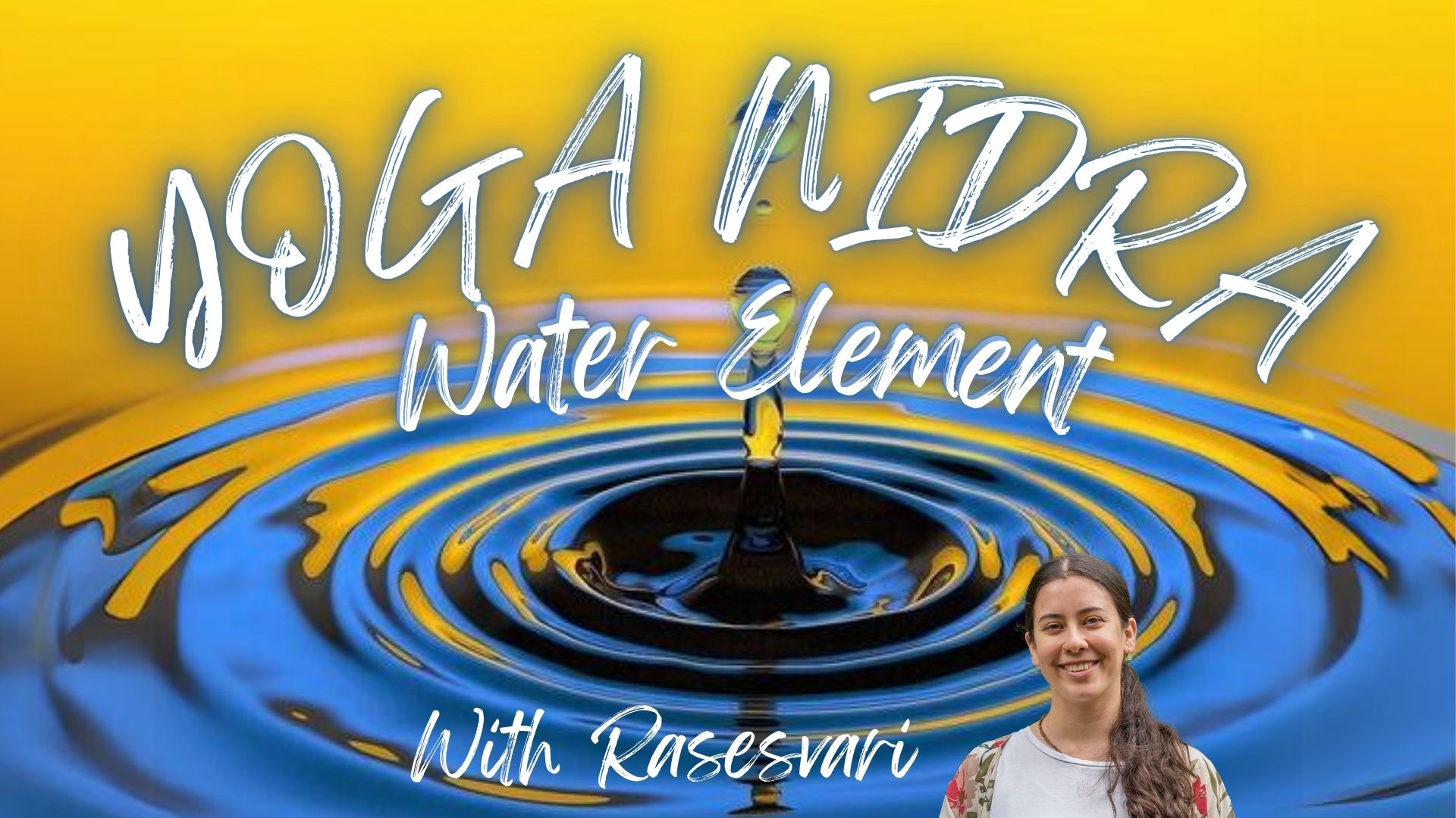 Yoga Nidra: Water Element